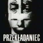 PRZEKŁADANIEC. Science fiction Wajdy według Stanisława Lema