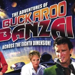 PRZYGODY BUCKAROO BANZAI. Absolutnie niesamowite i oryginalne science fiction