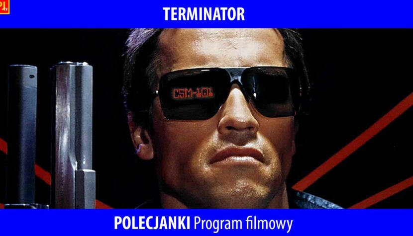 POLECJANKI: Terminator. Program filmowy