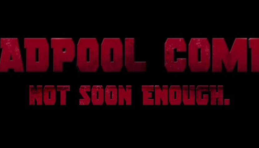 Deadpool 2 trailer fot 20th Century Fox
