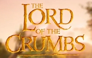 The Lord of the Crumbs