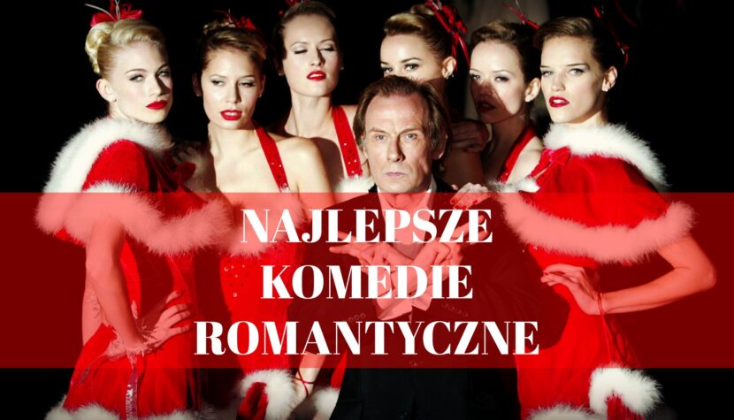 NAJLEPSZE KOMEDIE ROMANTYCZNE. Zagłosuj!