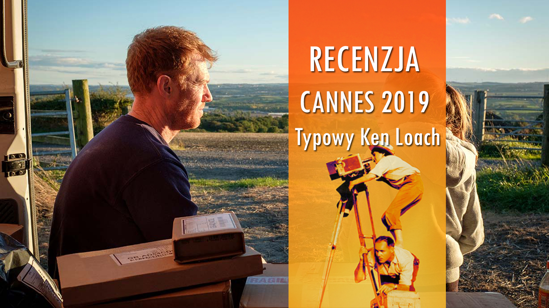 CANNES 2019. SORRY WE MISSED YOU (reż. Ken Loach)