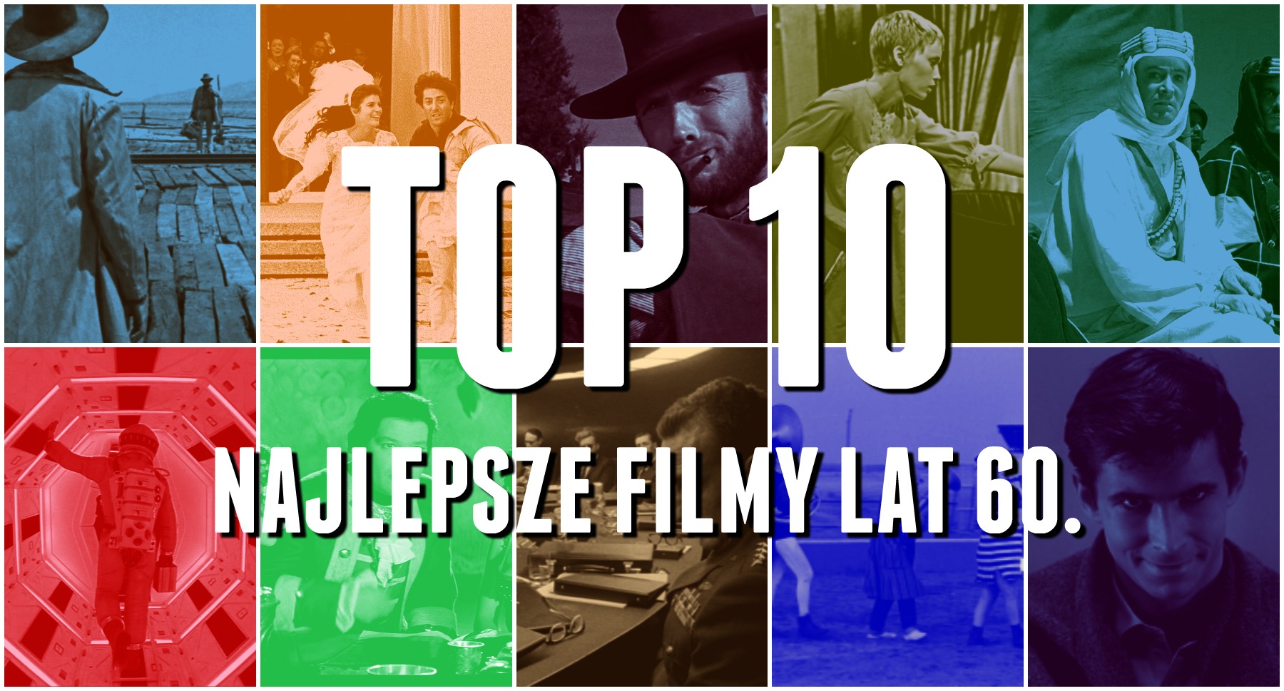 NAJLEPSZE FILMY LAT 60. - Top 10