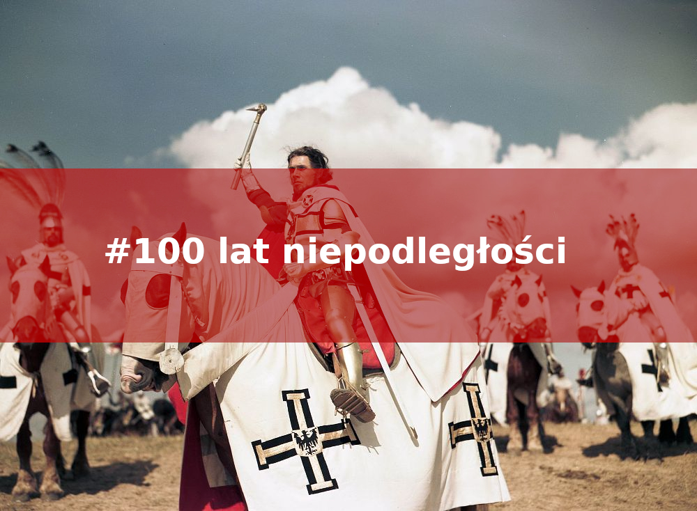 POLSKIE WIDOWISKA HISTORYCZNE. #100latniepodległości