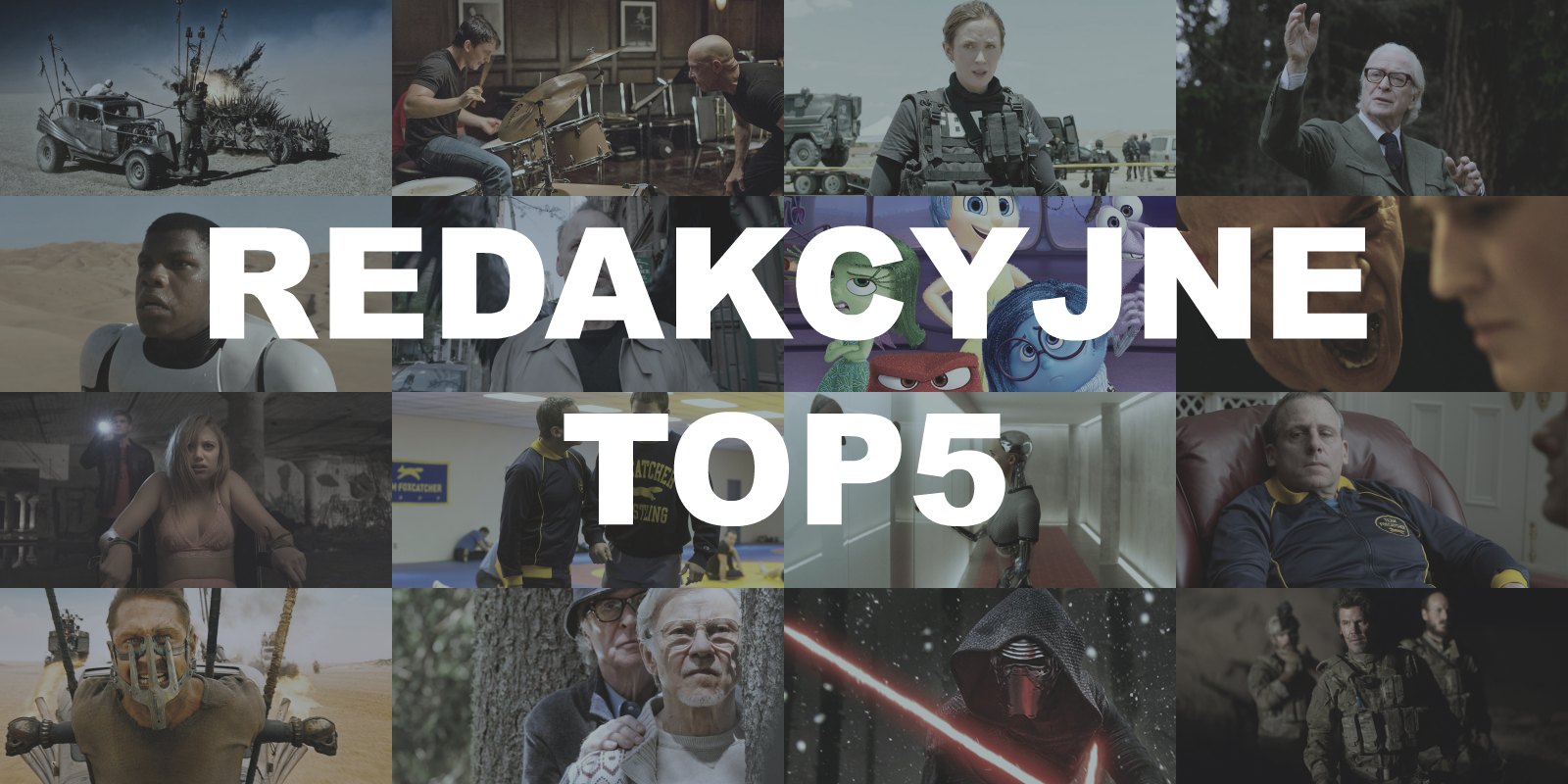 Redakcyjne TOP5 - osobiste listy najlepszych filmów 2015 roku