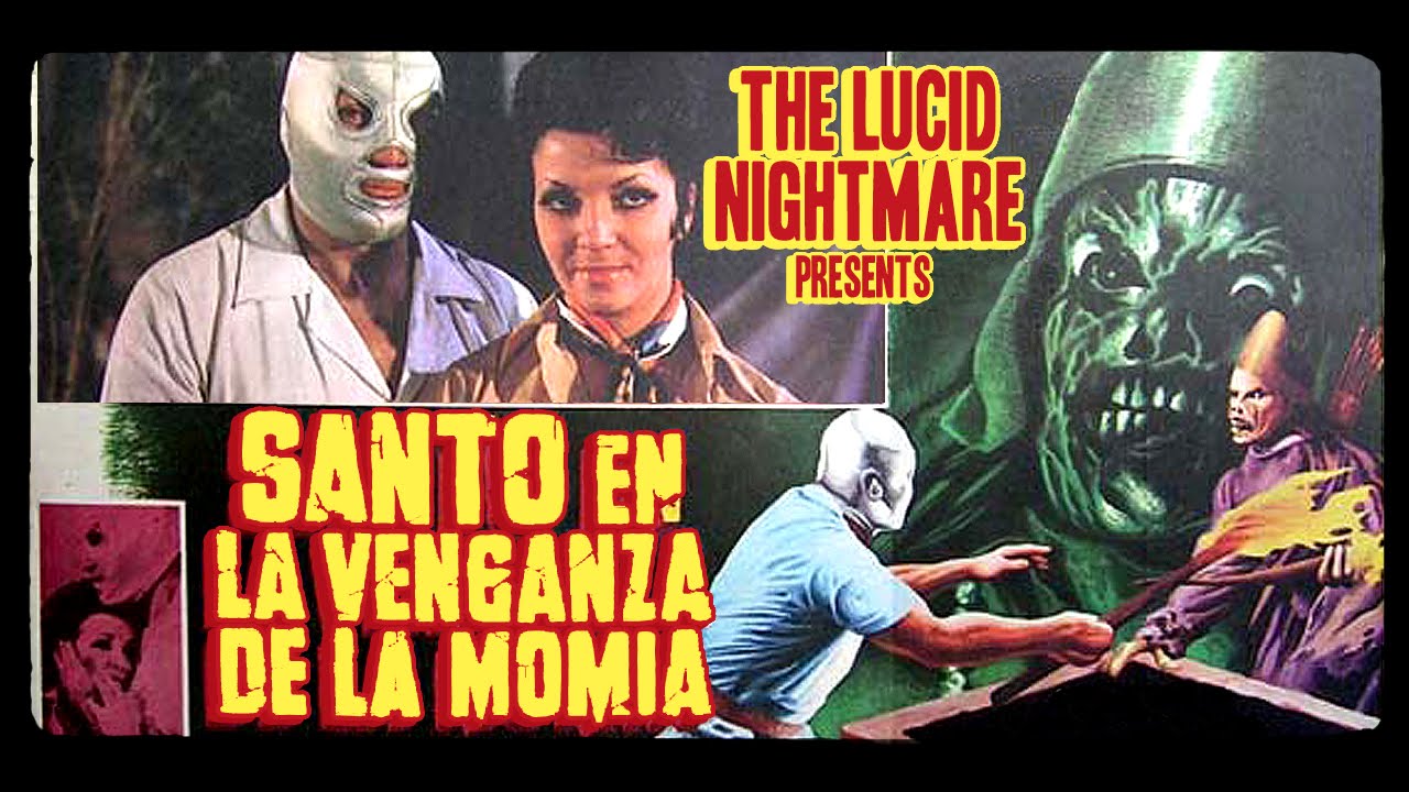 SANTO I ZEMSTA MUMII. Potęga lucha libre