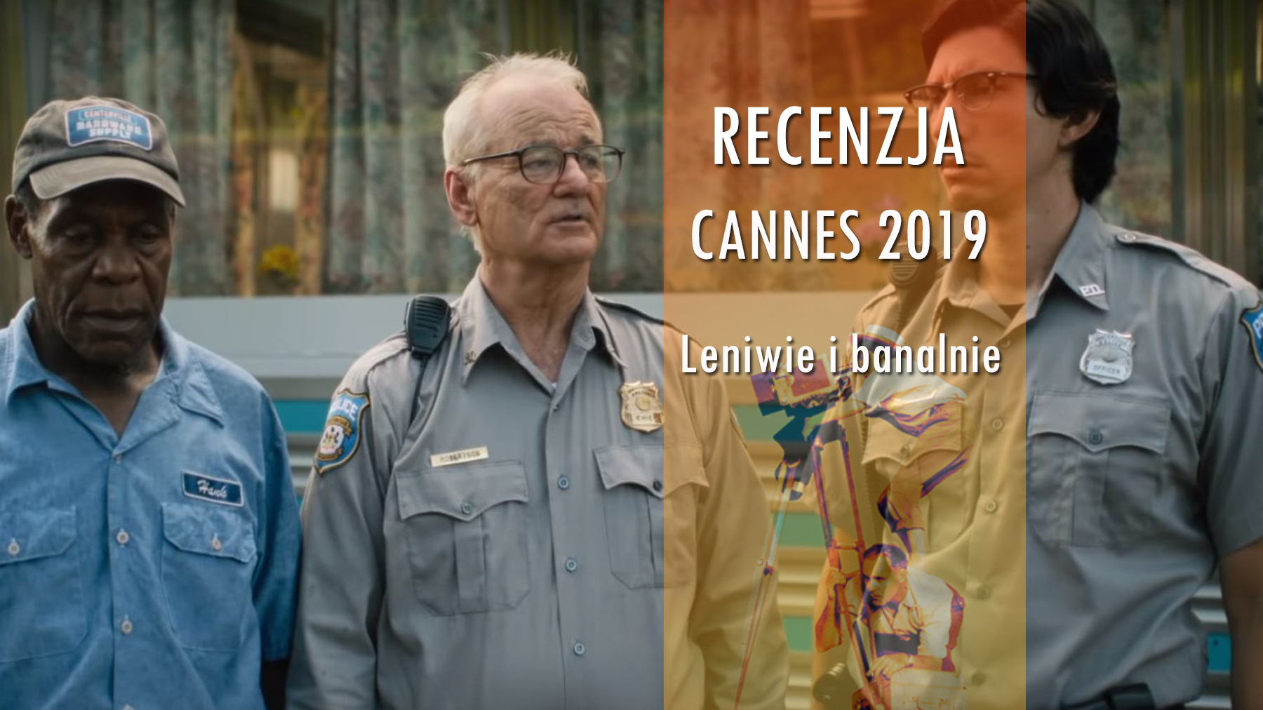 THE DEAD DON'T DIE (reż. Jim Jarmusch). Spokojnie, to tylko apokalipsa zombie