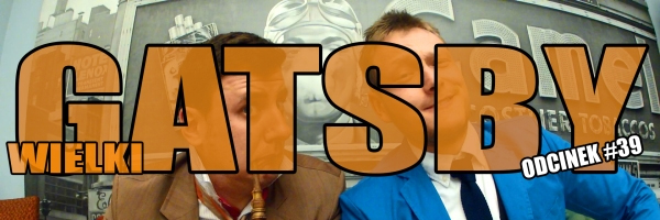 Urwany Film #39 - Wielki Gatsby