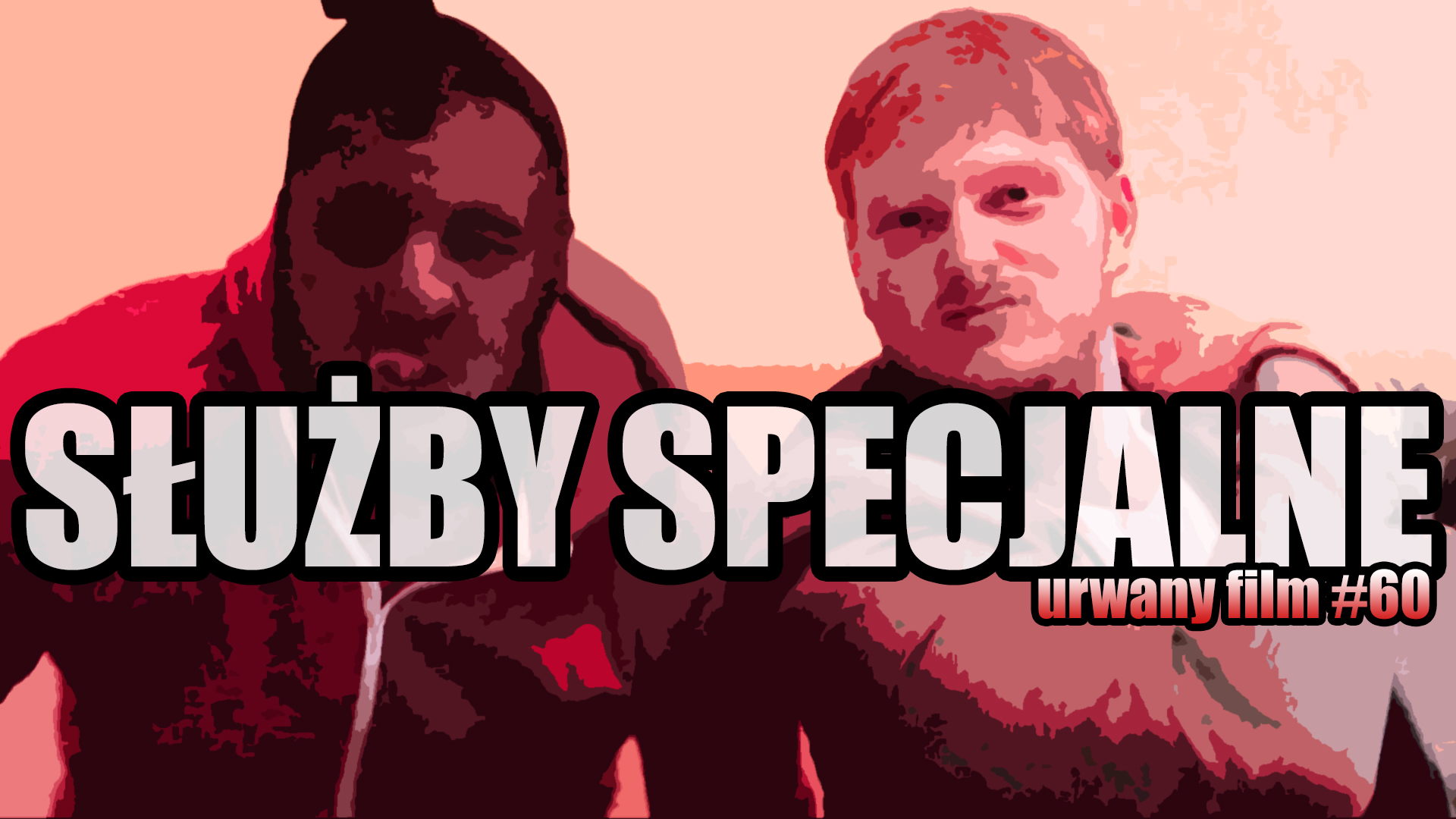 Urwany Film #60. Służby Specjalne
